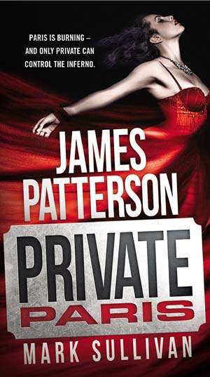 Private Paris by Mark Sullivan and James Patterson