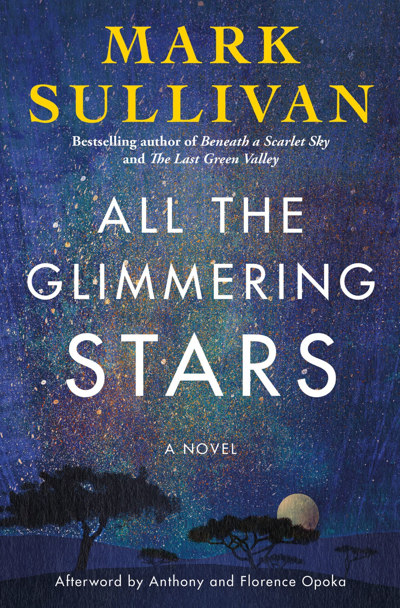 All The Glimmering Stars Mark Sullivan