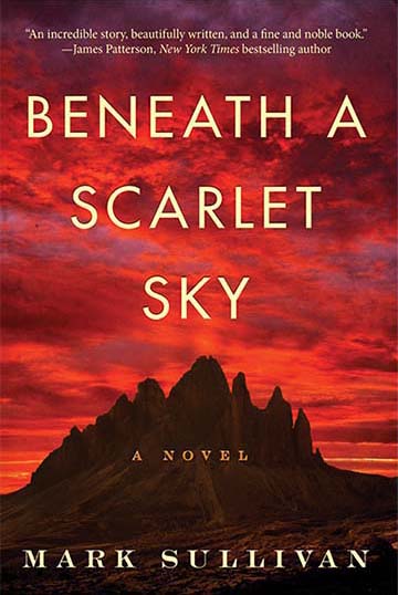 Beneath a Scarlet Sky – Mark Sullivan